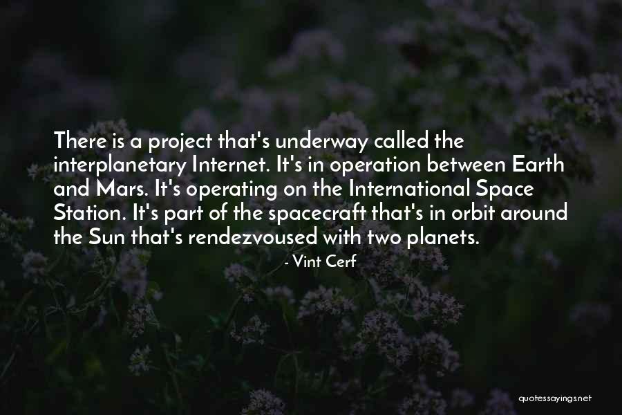 Motril Granada Quotes By Vint Cerf Motril Granada Quotes By Vint Cerf