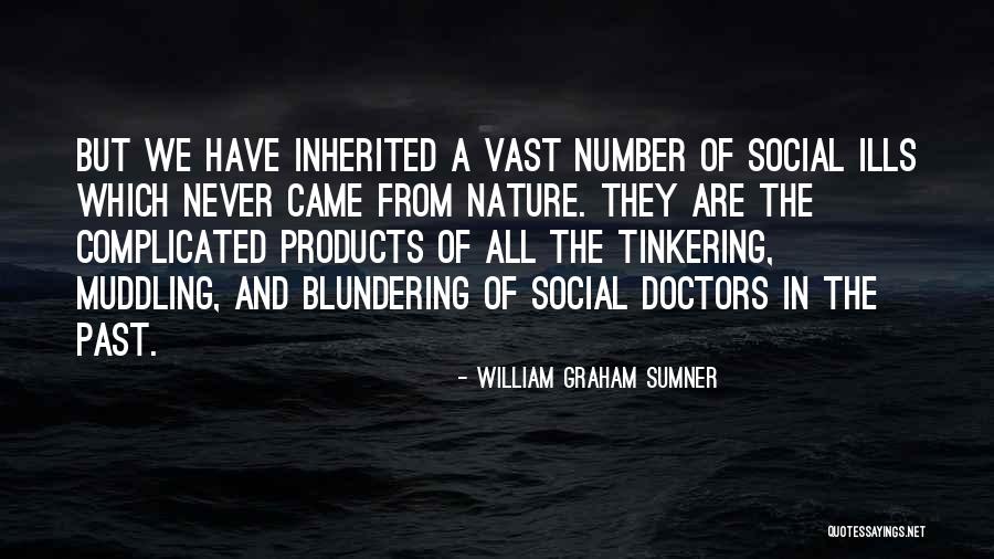 Motrobikes Quotes By William Graham Sumner Motrobikes Quotes By William Graham Sumner