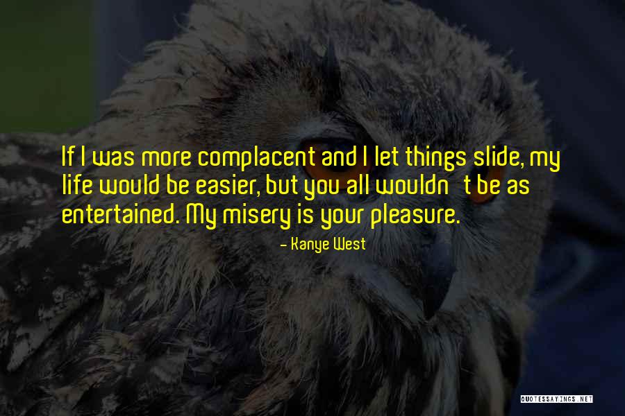 Motsinger Law Quotes By Kanye West Motsinger Law Quotes By Kanye West