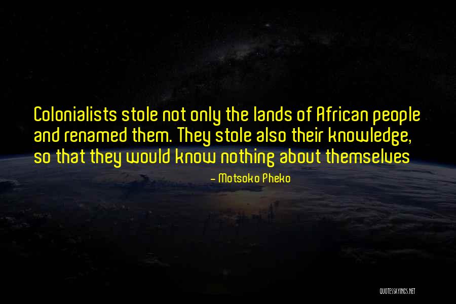 Motsoko Pheko Quotes 1740327 Motsoko Pheko Quotes 1740327