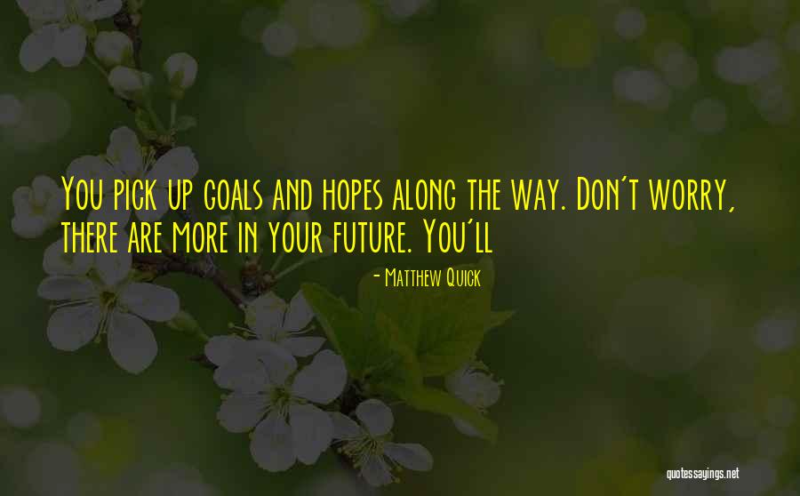 Motsu Sunny Quotes By Matthew Quick Motsu Sunny Quotes By Matthew Quick