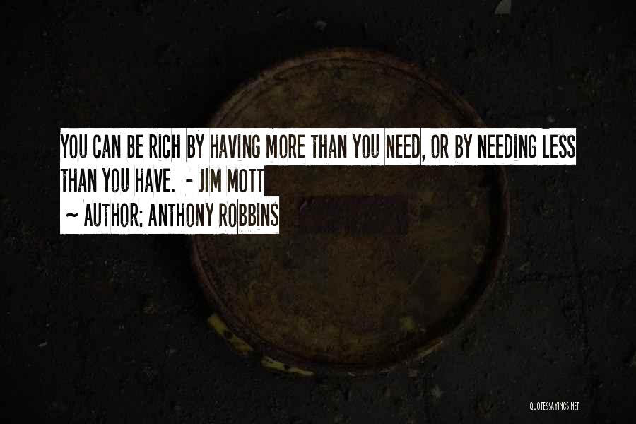 Mott Quotes By Anthony Robbins