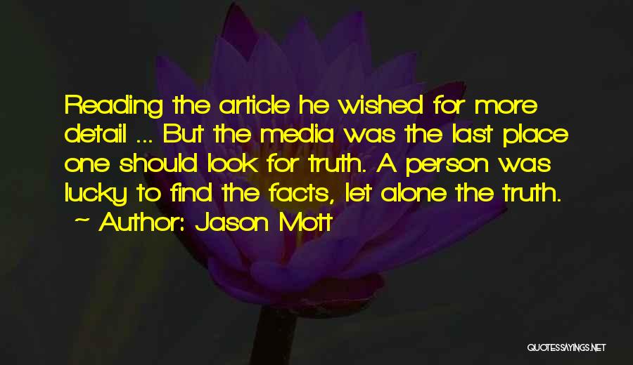 Mott Quotes By Jason Mott