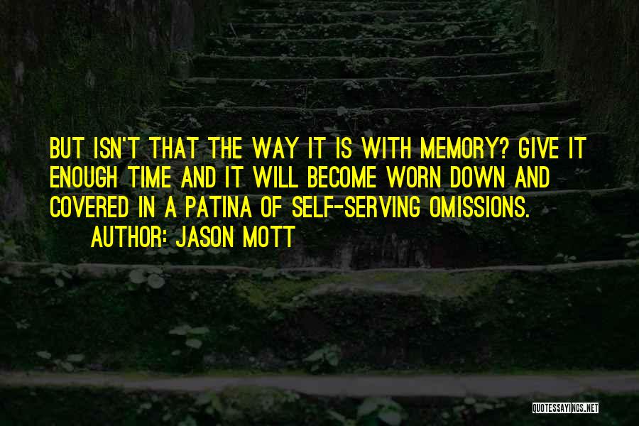 Mott Quotes By Jason Mott