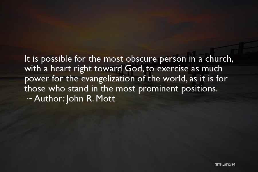Mott Quotes By John R. Mott