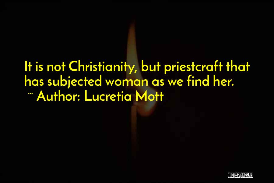 Mott Quotes By Lucretia Mott