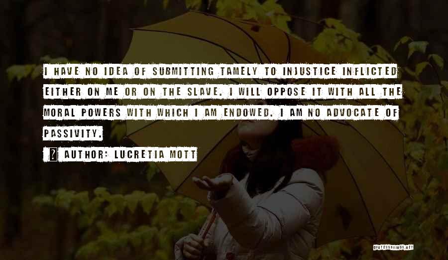 Mott Quotes By Lucretia Mott