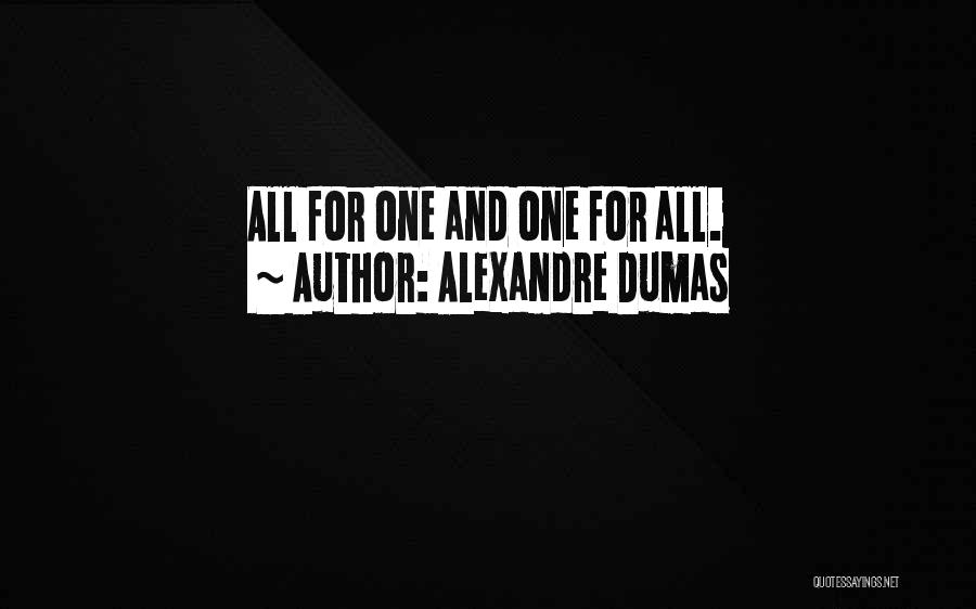 Mottos And Quotes By Alexandre Dumas