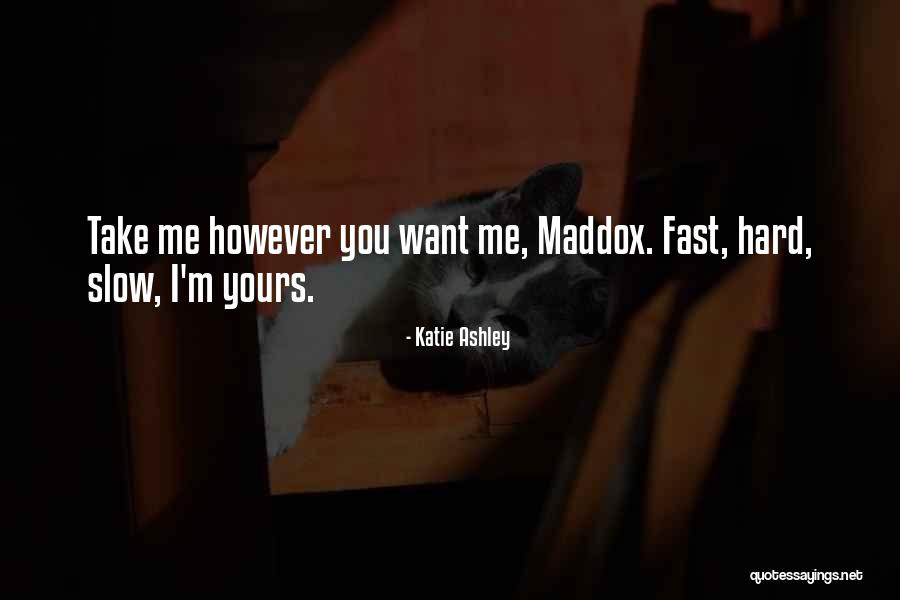 Motunde Taiwo Quotes By Katie Ashley Motunde Taiwo Quotes By Katie Ashley