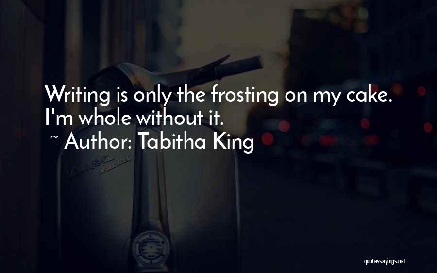 Motunrayo Saliu Quotes By Tabitha King