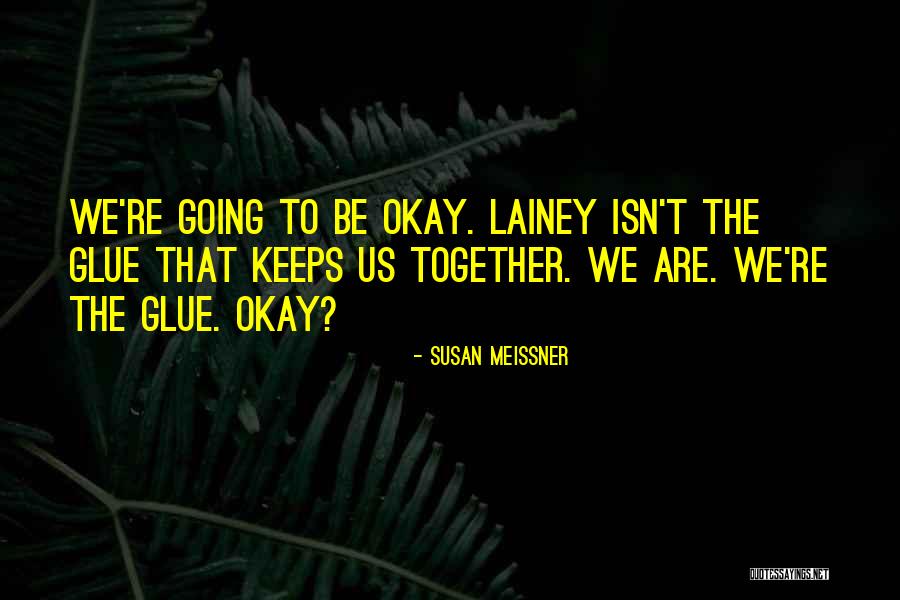 Motwani Hansika Quotes By Susan Meissner Motwani Hansika Quotes By Susan Meissner