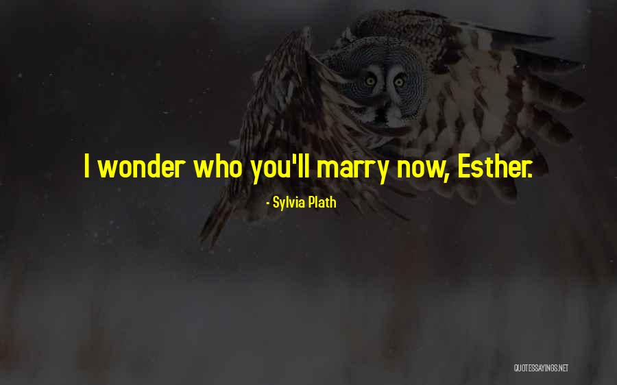 Motwani Hansika Quotes By Sylvia Plath Motwani Hansika Quotes By Sylvia Plath