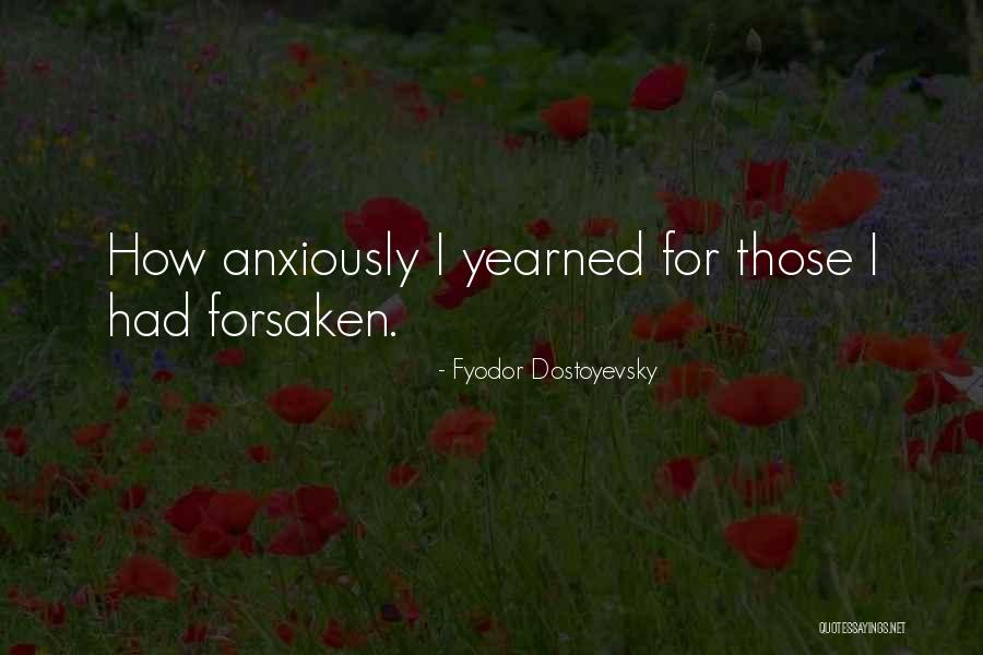 Motyl Kyodai Quotes By Fyodor Dostoyevsky Motyl Kyodai Quotes By Fyodor Dostoyevsky