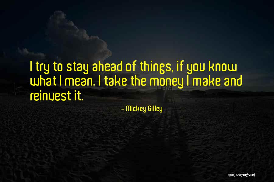 Motyl Kyodai Quotes By Mickey Gilley Motyl Kyodai Quotes By Mickey Gilley