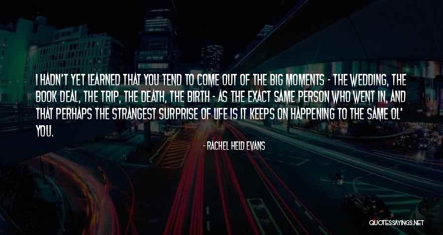 Motylki Quotes By Rachel Held Evans Motylki Quotes By Rachel Held Evans