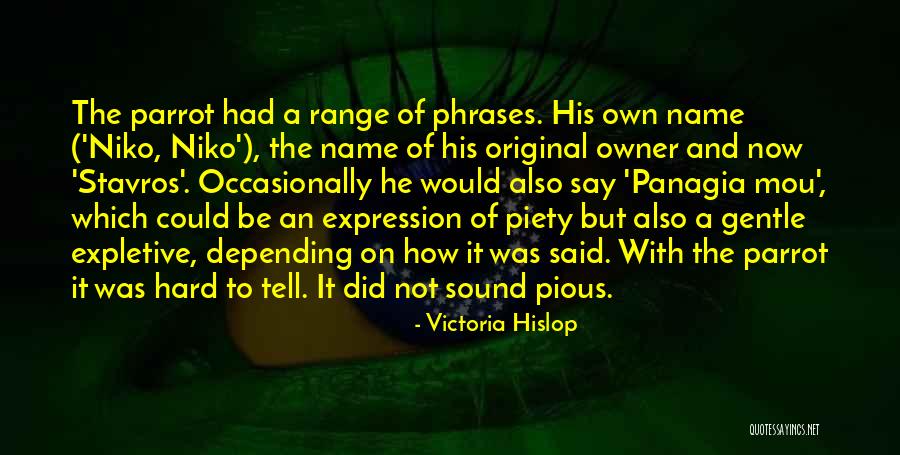 Mou Quotes By Victoria Hislop Mou Quotes By Victoria Hislop
