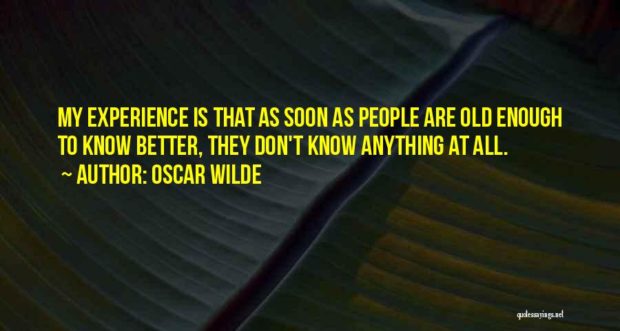 Mouchard En Quotes By Oscar Wilde