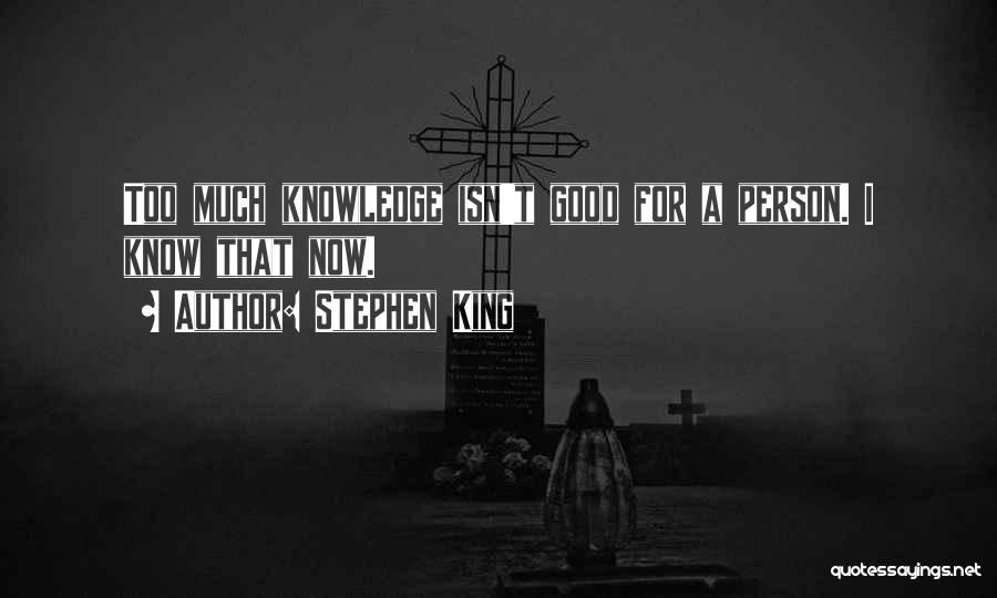 Mouchard En Quotes By Stephen King