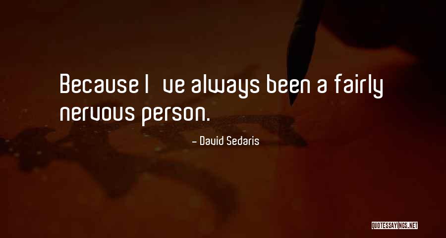 Moucheron Joaillerie Quotes By David Sedaris Moucheron Joaillerie Quotes By David Sedaris
