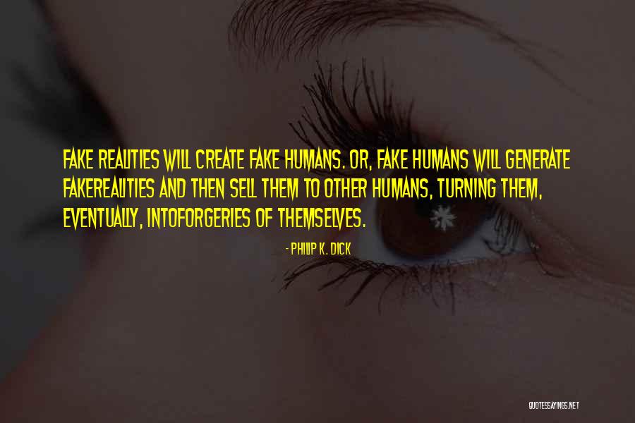 Moudjahid Amerouche Quotes By Philip K. Dick Moudjahid Amerouche Quotes By Philip K. Dick