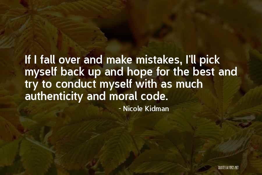 Mouffe Chantal Quotes By Nicole Kidman Mouffe Chantal Quotes By Nicole Kidman