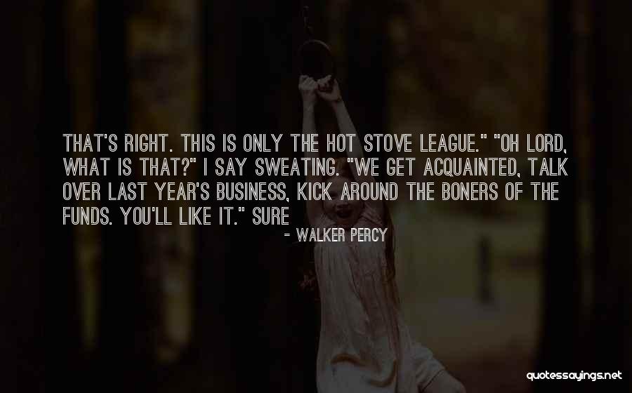 Mouffe Chantal Quotes By Walker Percy Mouffe Chantal Quotes By Walker Percy