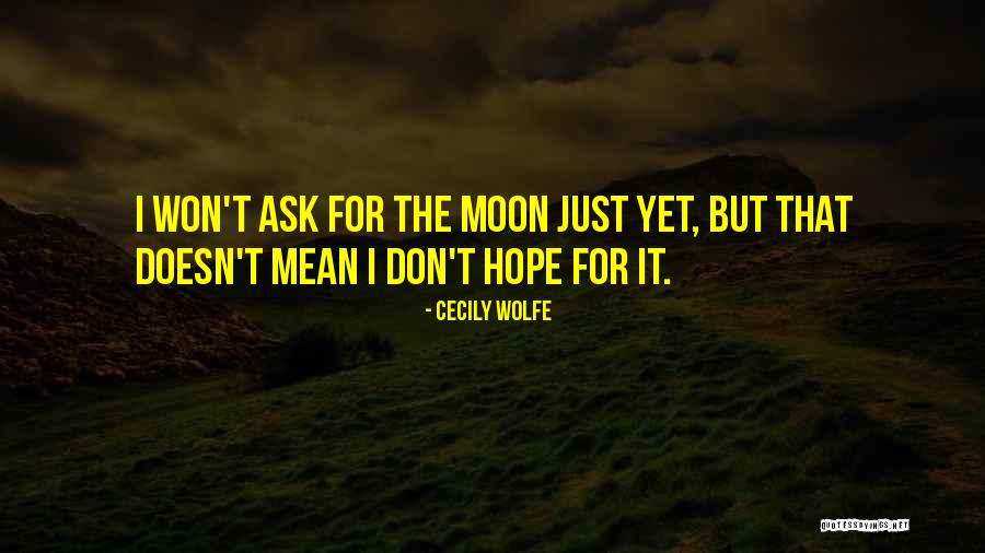 Mouhamed Gueye Quotes By Cecily Wolfe Mouhamed Gueye Quotes By Cecily Wolfe