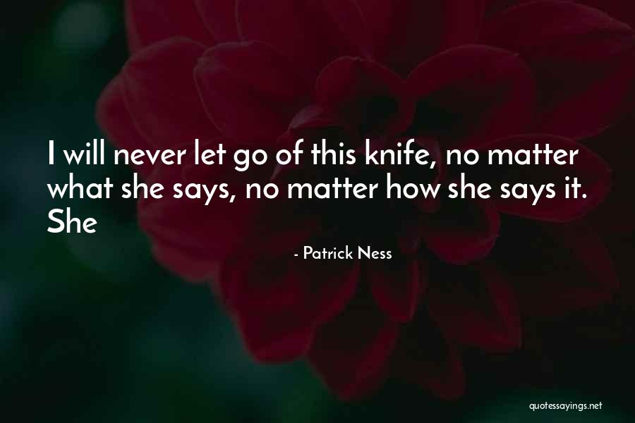Mouhcine Iajours Age Quotes By Patrick Ness Mouhcine Iajours Age Quotes By Patrick Ness