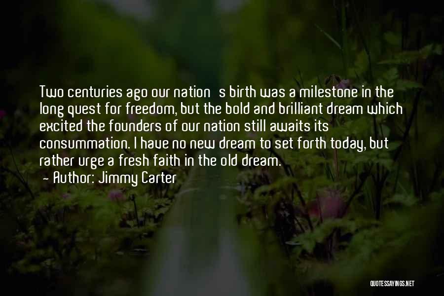 Moulas In Art Quotes By Jimmy Carter