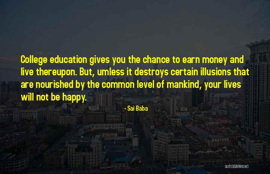 Moulay Hadid Quotes By Sai Baba Moulay Hadid Quotes By Sai Baba