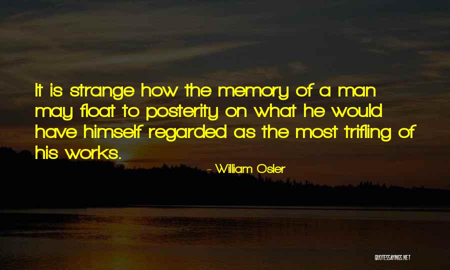 Moulay Ismail Quotes By William Osler Moulay Ismail Quotes By William Osler