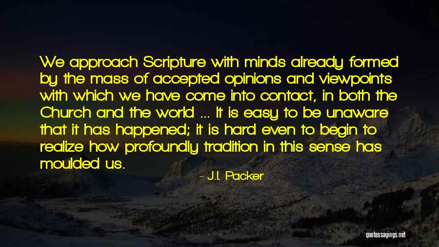 Moulded Quotes By J.I. Packer Moulded Quotes By J.I. Packer