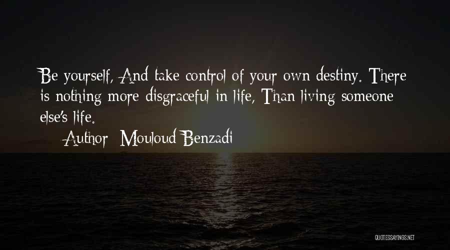 Mouloud Benzadi Quotes 357527