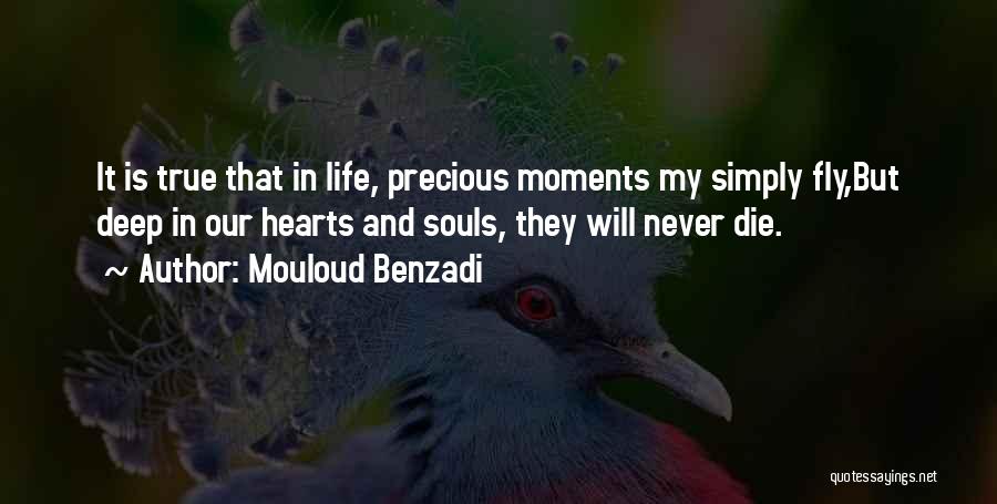 Mouloud Benzadi Quotes 544425