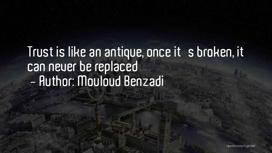 Mouloud Benzadi Quotes 873409