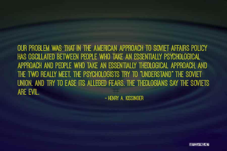 Moulthrop Studios Quotes By Henry A. Kissinger Moulthrop Studios Quotes By Henry A. Kissinger