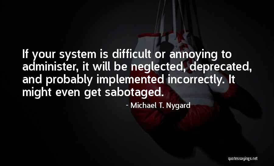 Moulthrop Thomas Quotes By Michael T. Nygard Moulthrop Thomas Quotes By Michael T. Nygard