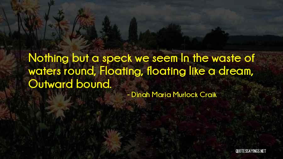 Mouly Quotes By Dinah Maria Murlock Craik Mouly Quotes By Dinah Maria Murlock Craik