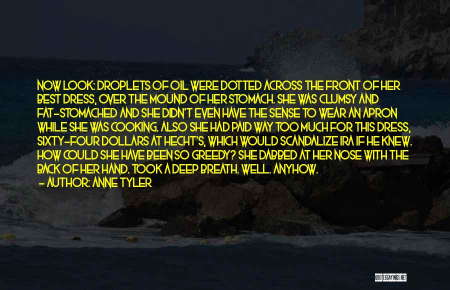 Mound Quotes By Anne Tyler