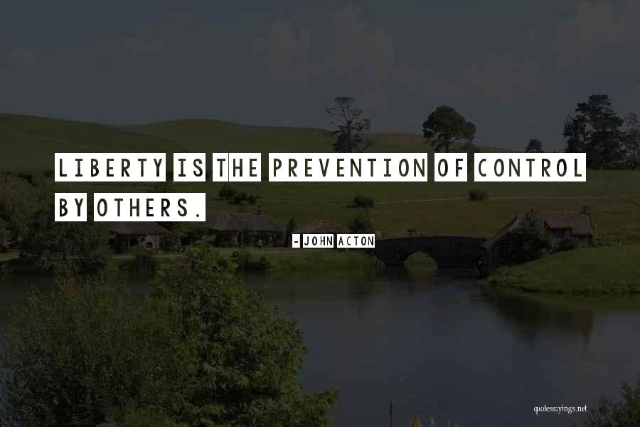 Mounded Plants Quotes By John Acton