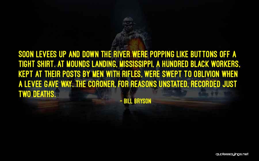 Mounds Quotes By Bill Bryson