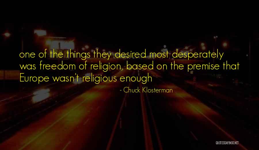 Mounia Valois Quotes By Chuck Klosterman Mounia Valois Quotes By Chuck Klosterman