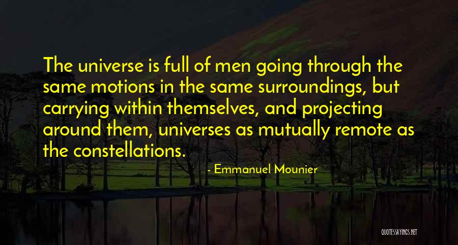 Mounier Emmanuel Quotes By Emmanuel Mounier Mounier Emmanuel Quotes By Emmanuel Mounier