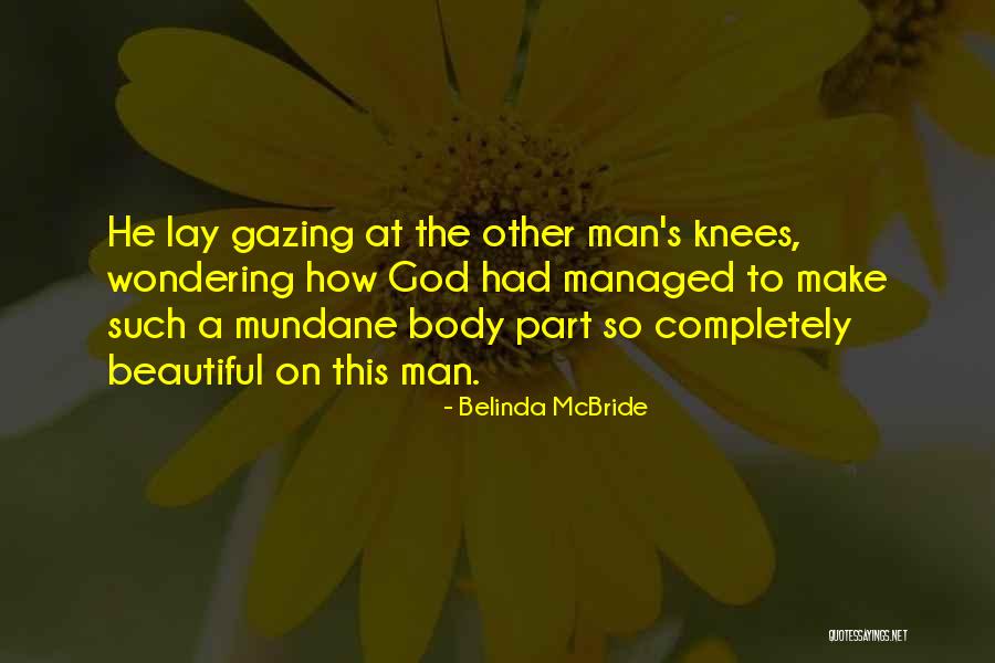 Mounira Al Mahdiyya Quotes By Belinda McBride Mounira Al Mahdiyya Quotes By Belinda McBride