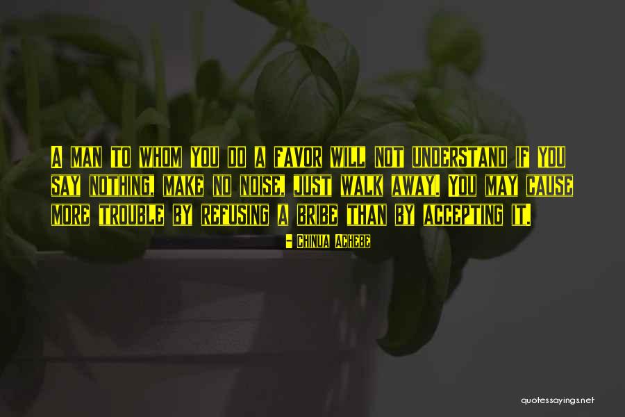 Mounira Quotes By Chinua Achebe Mounira Quotes By Chinua Achebe