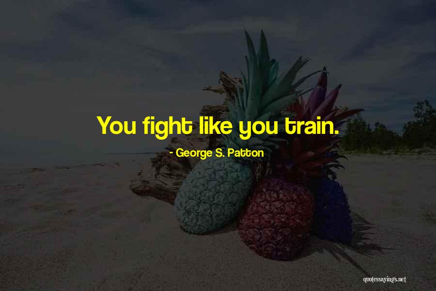 Mounstro Quotes By George S. Patton Mounstro Quotes By George S. Patton