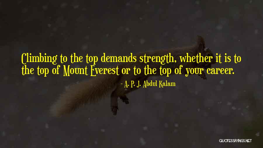 Mount Everest Quotes By A. P. J. Abdul Kalam