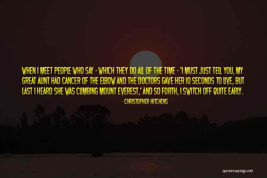 Mount Everest Quotes By Christopher Hitchens