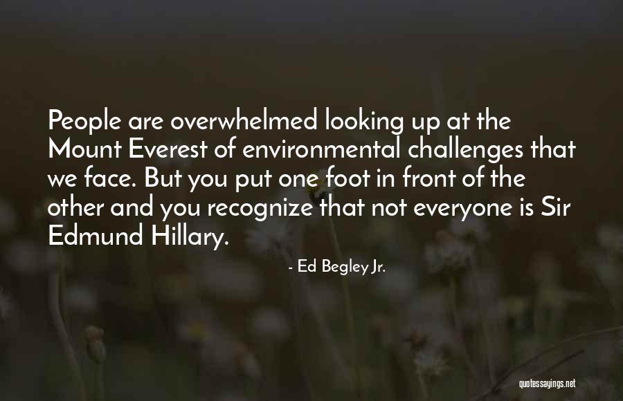 Mount Everest Quotes By Ed Begley Jr.