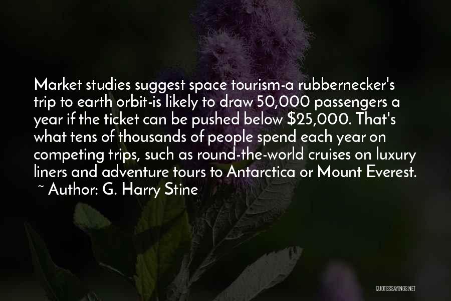 Mount Everest Quotes By G. Harry Stine